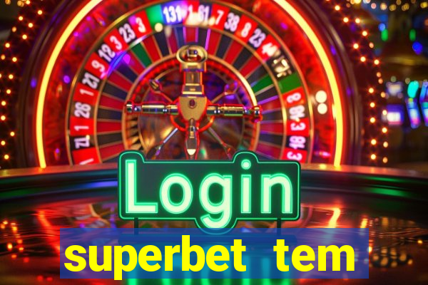 superbet tem pagamento antecipado